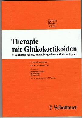 Therapie mit Glukokortikoiden: Molekularbiologische, pharmakologische und klinische Aspekte. 2. Nebennierenkonferenz, Kiel, 8-10 November 1991 Medicine