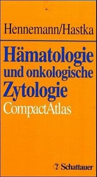 Hämatologie und onkologische Zytologie. CompactAtlas Medicine