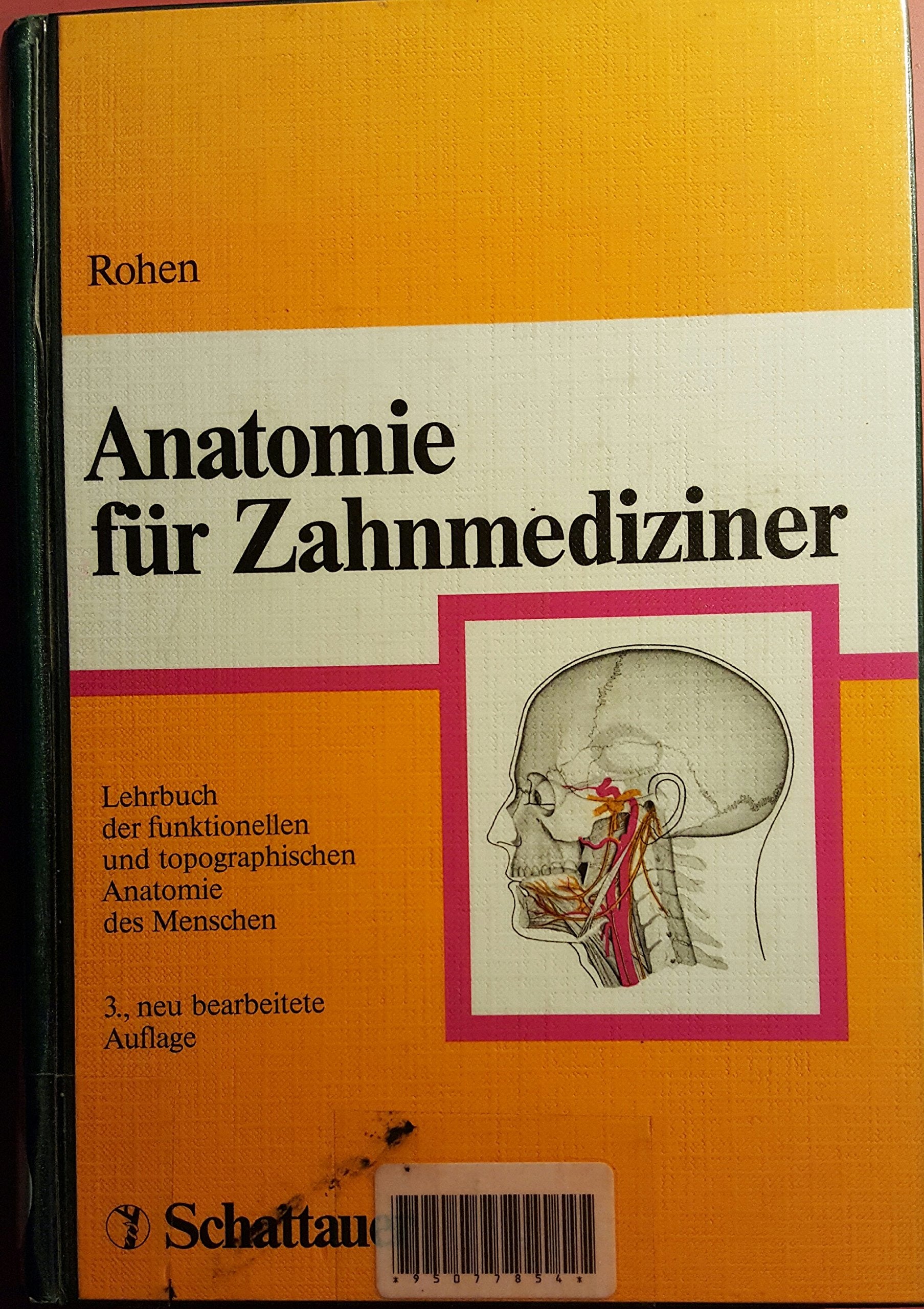 Anatomie für Zahnmediziner: Lehrbuch der funktionellen und topographischen Anatomie des Menschen Medicine