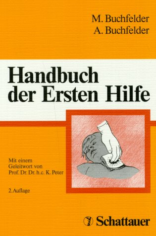 Handbuch der Ersten Hilfe Medicine