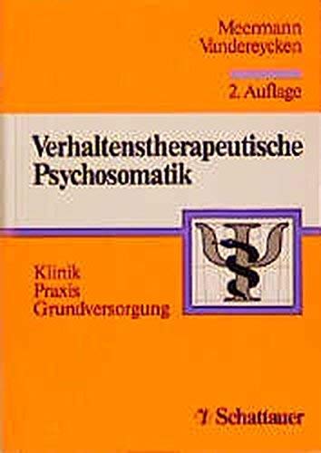 Verhaltenstherapeutische Psychosomatik: Klinik, Praxis, Grundversorgung Professional & Reference Books