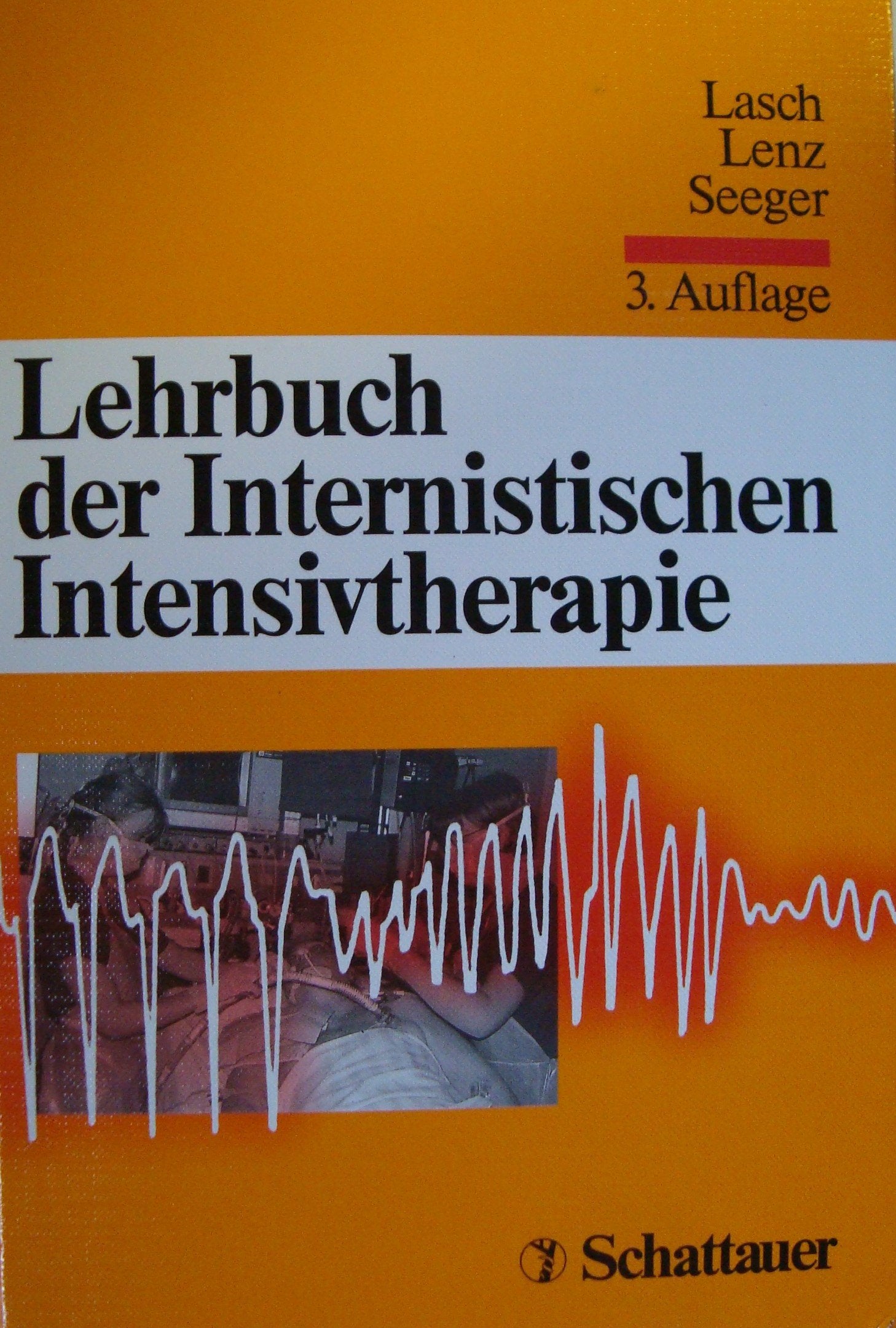 Lehrbuch der Internistischen Intensivtherapie Medicine