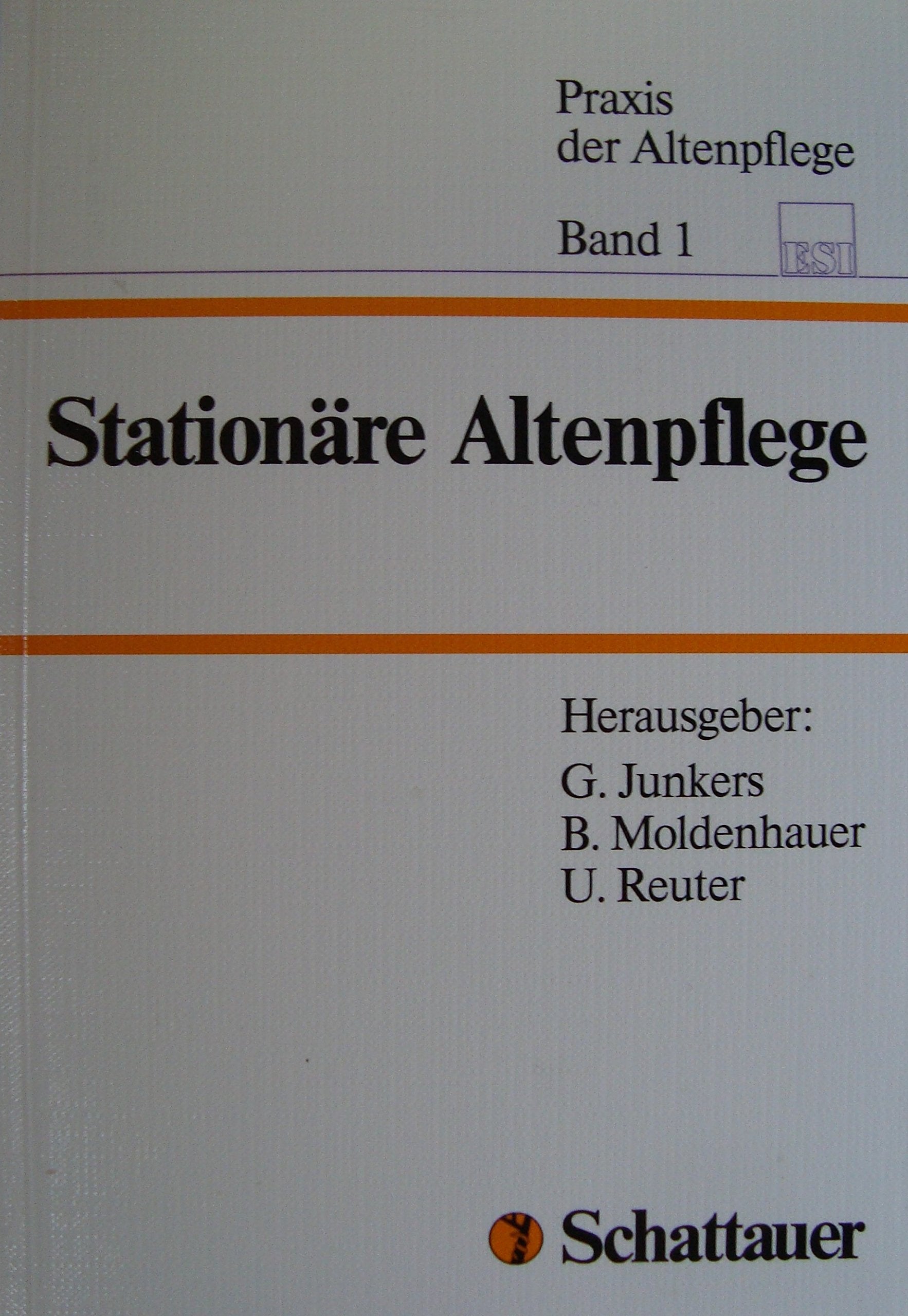Stationäre Altenpflege: Situation und Perspektiven in den alten und neuen Bundesländern (Praxis der Altenpflege) Medicine