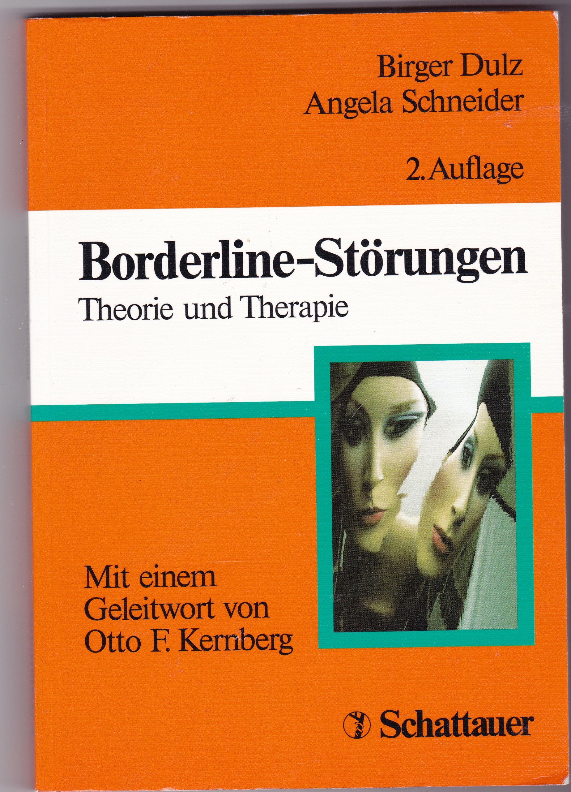 Borderline-Störungen: Theorie und Therapie Psychology