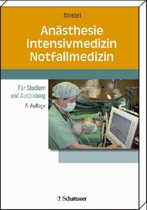 Anästhesie und Intensivmedizin für Studium und Pflege Medicine