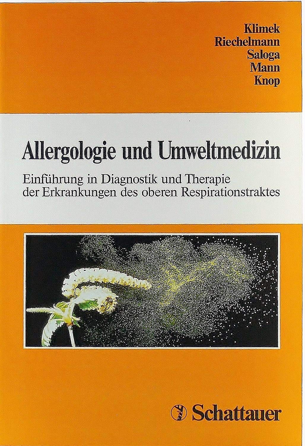 Allergologie und Umweltmedizin: Einführung in Diagnostik und Therapie der Erkrankungen des oberen Respirationstraktes Medicine