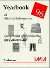 Yearbook of Medical Informatics, 1996 (Imia Yearbook of Medical Informatics: Integration of Information for Patient Care) Medicine