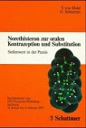 Norethistheron zur oralen Kontrazeption und Substitution: Stellenwert in der Praxis. Berichtsband vom NET-Experten-Workshop, Salzburg, 31. Januar bis 2. Februar 1997 Professional & Reference Books