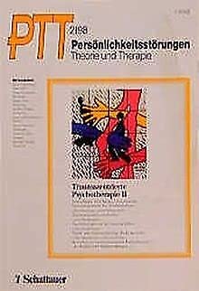 Persönlichkeitsstörungen PTT: Persönlichkeitsstörungen, Theorie und Therapie (PTT), H.2, Traumazentrierte Psychotherapie Professional & Reference Books