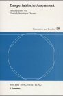 Der geriatrische Assessment (Schriftenreihe der Robert Bosch Stiftung / Materialien und Berichte) Medicine