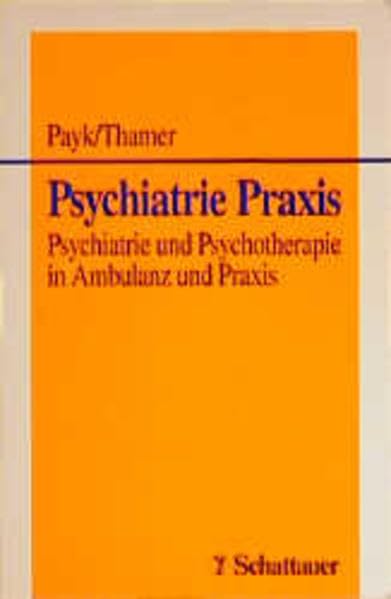 Psychiatrie Praxis. Psychiatrie und Psychotherapie in Ambulanz und Praxis Medicine