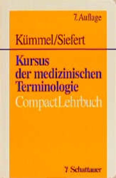 Kursus der medizinischen Terminologie: CompactLehrbuch Medicine