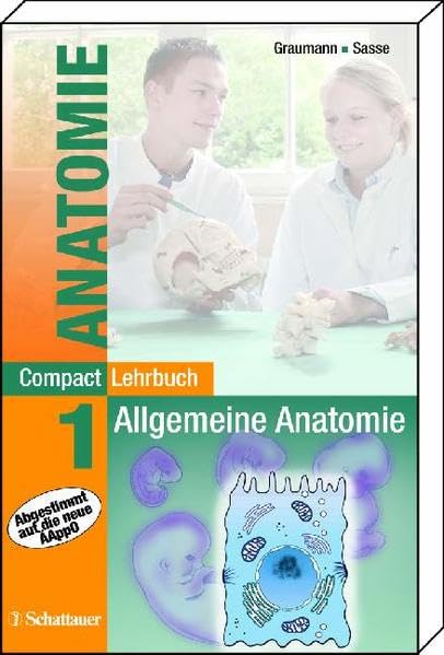 CompactLehrbuch der gesamten Anatomie / Allgemeine Antomie Medicine