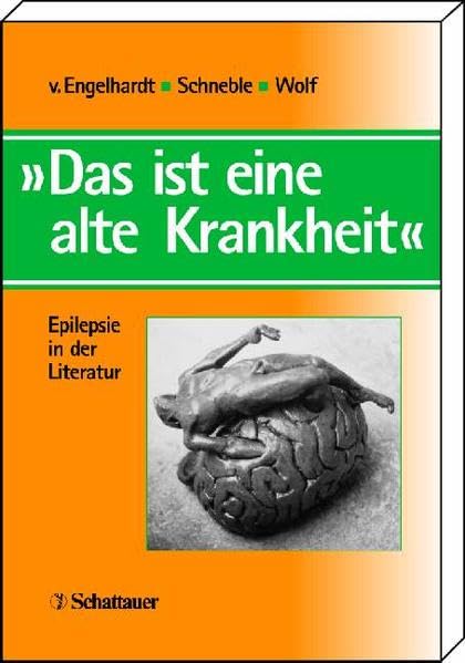 Das ist eine alte Krankheit: Epilesie in der Literatur Medicine