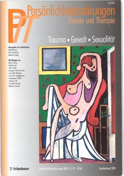 Persönlichkeitsstörungen PTT: Persönlichkeitsstörungen, Theorie und Therapie (PTT), Trauma, Gewalt, Sexualität Medicine
