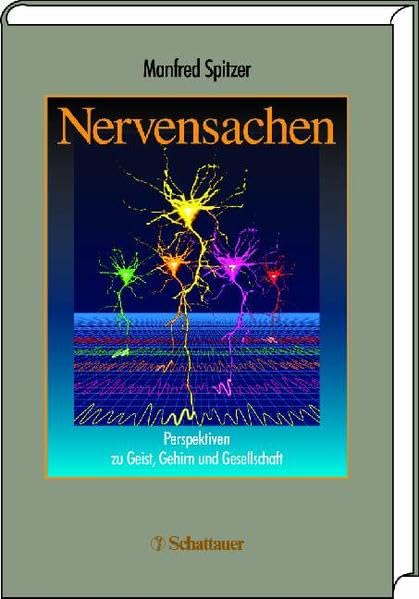 Nervensachen: Perspektiven zu Geist, Gehirn und Gesellschaft Medicine