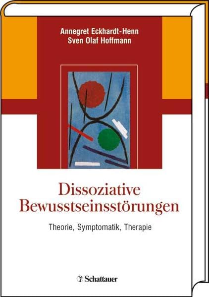 Dissoziative Bewusstseinsstörungen: Theorie, Symptomatik, Therapie Medicine