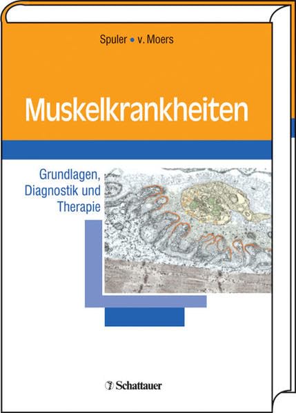 Muskelkrankheiten: Grundlagen, Diagnostik und Therapie Medicine