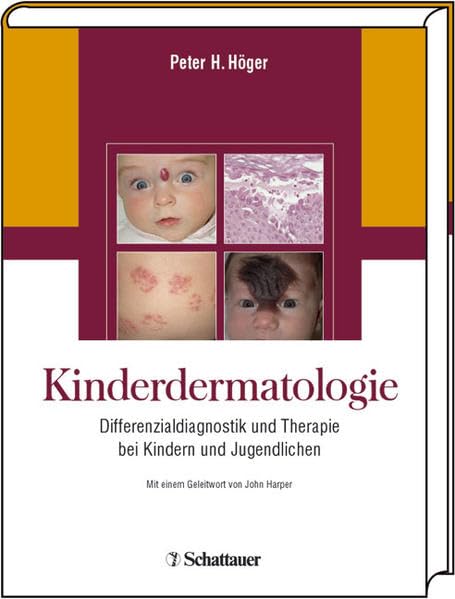 Kinderdermatologie: Differenzialdiagnose und Therapie bei Kindern und Jugendlichen Professional & Reference Books