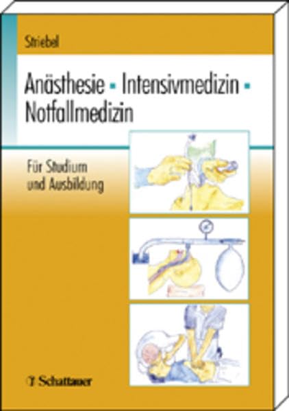 Anästhesie - Intensivmedizin - Notfallmedizin: Für Studium und Ausbildung Medicine