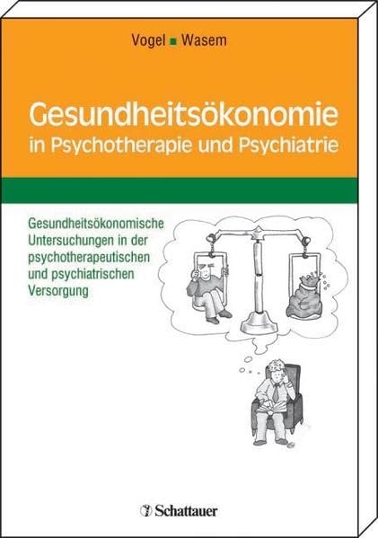 Gesundheitsökonomie in Psychiatrie und Psychotherapie. book