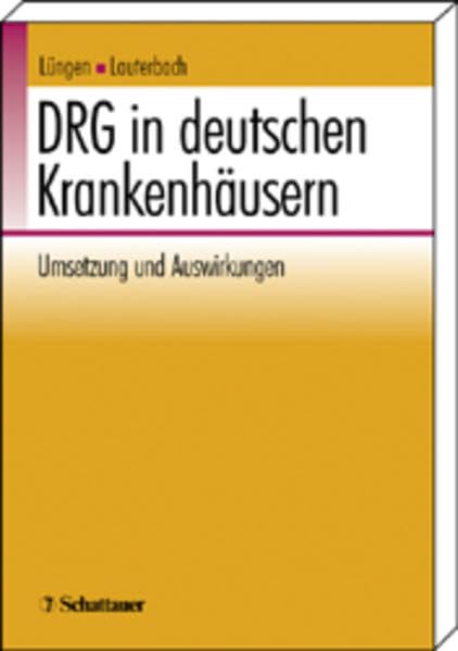 DRG in deutschen Krankenhäusern: UmSetzung und Auswirkungen Medicine