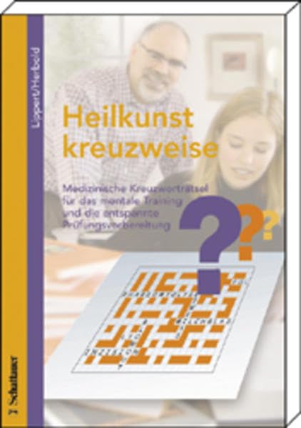 Heilkunst kreuzweise: Medizinische Kreuzworträtsel für das mentale Training und die entspannte Prüfungsvorbereitung. 80 Kreuzworträtsel mit ... Teil 2 der schriftlichen Ärztlichen Prüfung Medicine