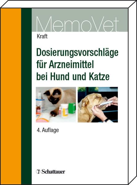 Dosierungsvorschläge für Arzneimittel bei Hund und Katze (MemoVet) Medicine