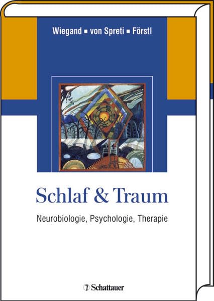 Schlaf & Traum: Neurobiologie, Psychologie, Therapie Medicine