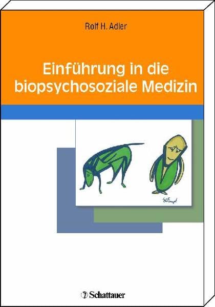 Einführung in die biopsychosoziale Medizin Medicine