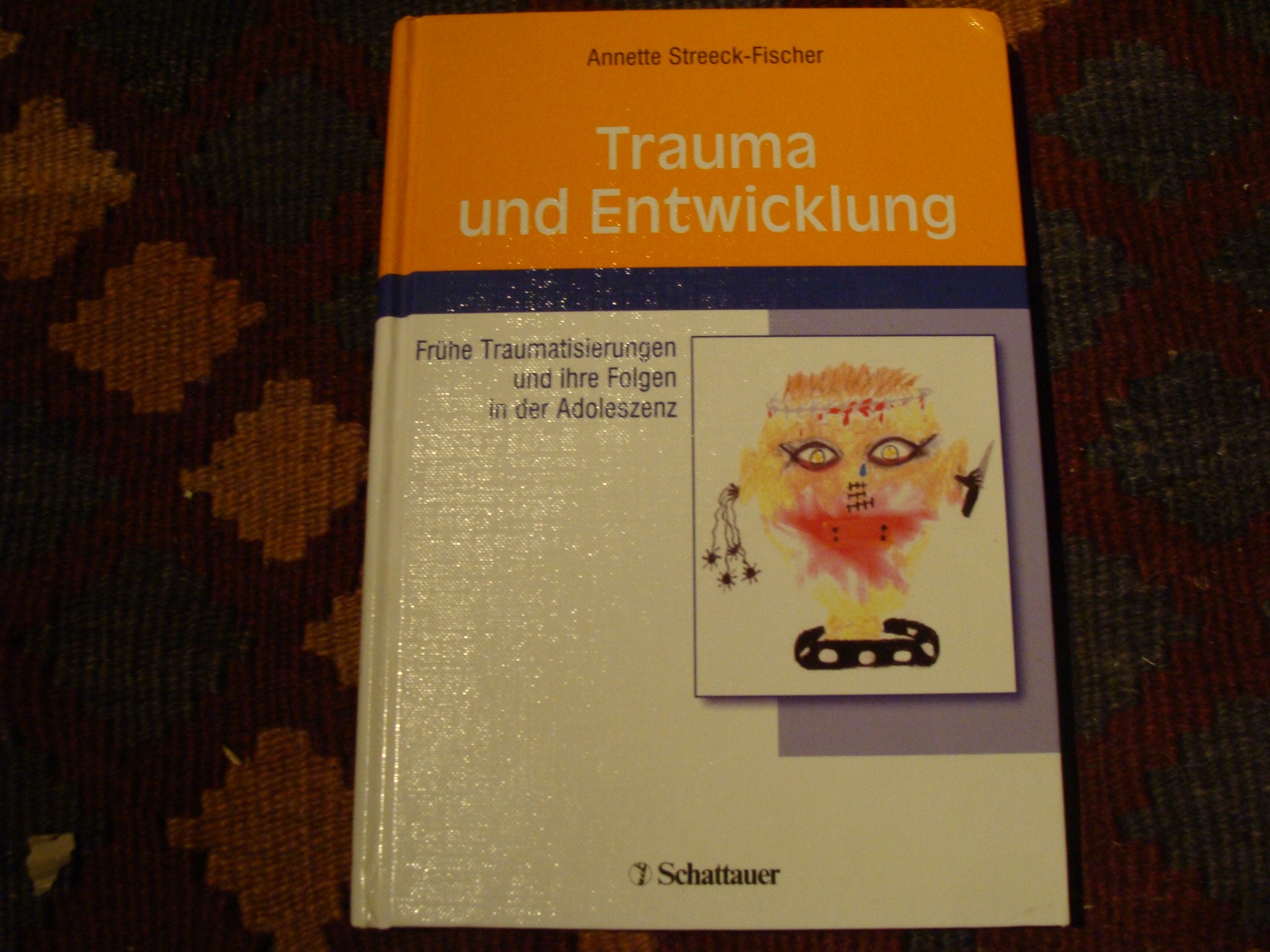 Trauma und Entwicklung: Frühe Traumatisierungen und ihre Folgen in der Adoleszenz Medicine