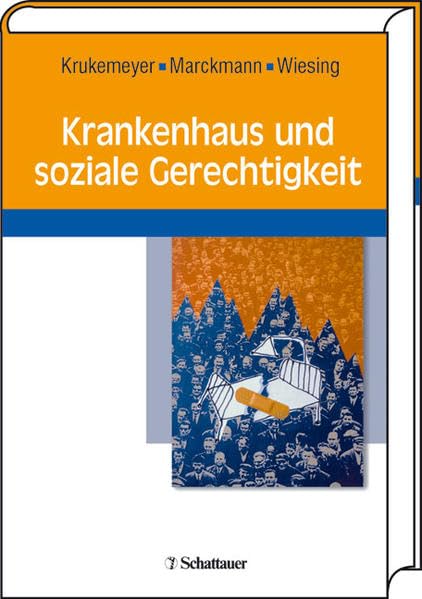 Krankenhaus und soziale Gerechtigkeit Medicine