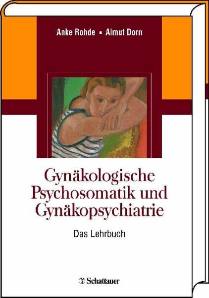 Gynäkologische Psychosomatik und Gynäkopsychiatrie: Das Lehrbuch Medicine