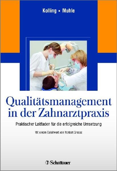Qualitätsmanagement in der Zahnarztpraxis Medicine