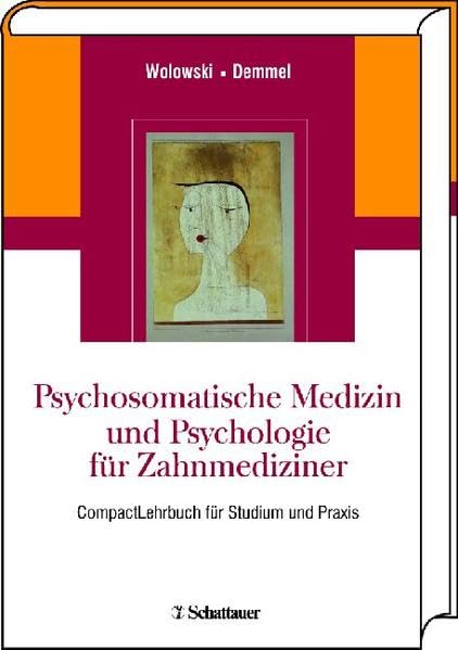 Psychosomatische Medizin und Psychologie für Zahnmediziner Medicine