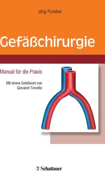 Gefäßchirurgie. Manual für die Praxis Medicine