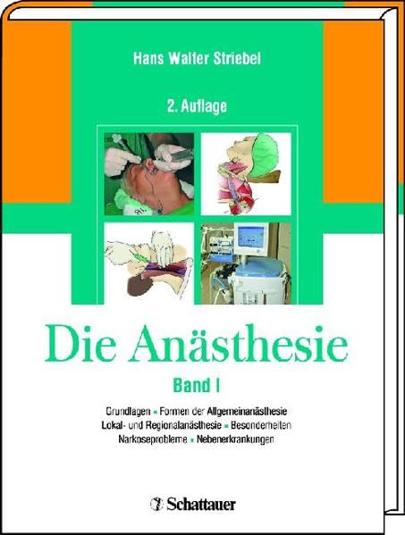 Die Anästhesie: Grundlagen und Praxis. 2 Bände Medicine