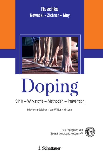 Doping. Klinik - Wirkstoffe - Methoden - Prävention: Wirkstoffe, fachärztliche und interdisziplinäre Aspekte Medicine