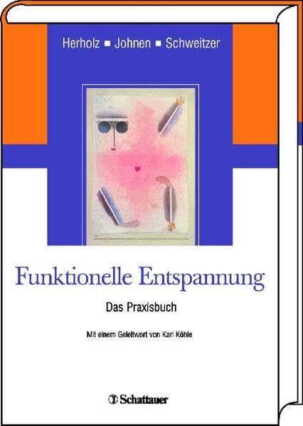 Funktionelle Entspannung: Das Praxisbuch Medicine