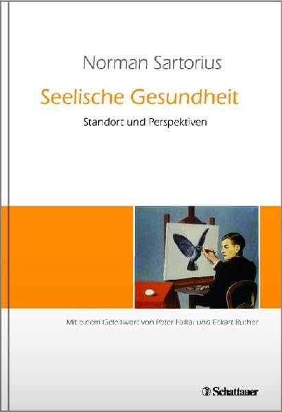 Seelische Gesundheit: Standort und Perspektiven Medicine