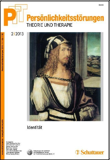 Persönlichkeitsstörungen PTT / Persönlichkeitsstörungen - Theorie und Therapie, Bd. 2/2013: Identität Medicine
