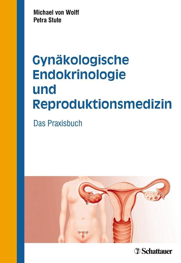 Gynäkologische Endokrinologie und Reproduktionsmedizin Medicine