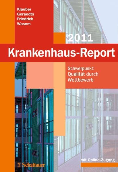 Krankenhaus-Report 2011: Qualität durch Wettbewerb Medicine
