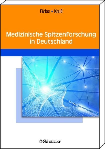 Medizinische Spitzenforschung in Deutschland Medicine