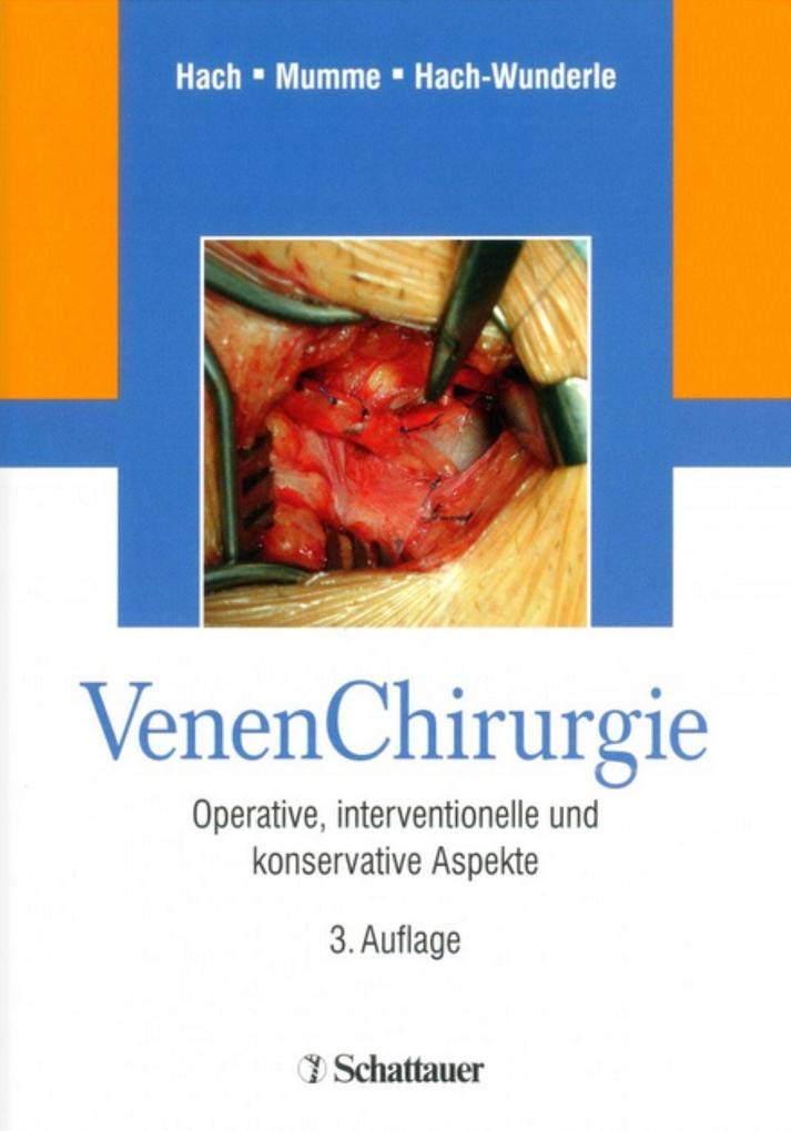 Venen Chirurgie: Operative, interventionelle und konservative Aspekte Medicine