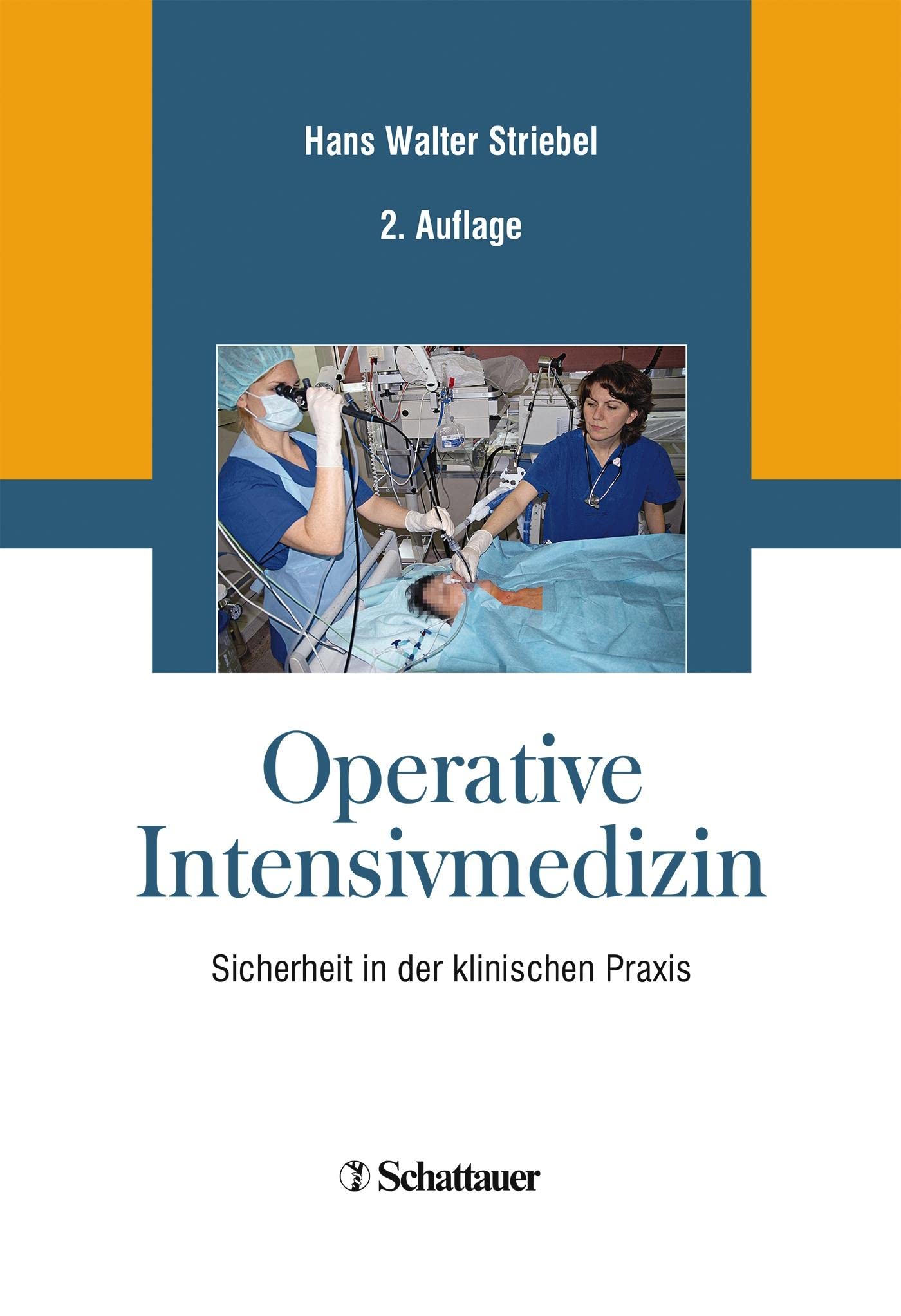Operative Intensivmedizin: Sicherheit in der klinischen Praxis Medicine