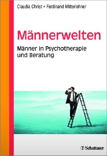 Männerwelten: Männer in Psychotherapie und Beratung Medicine