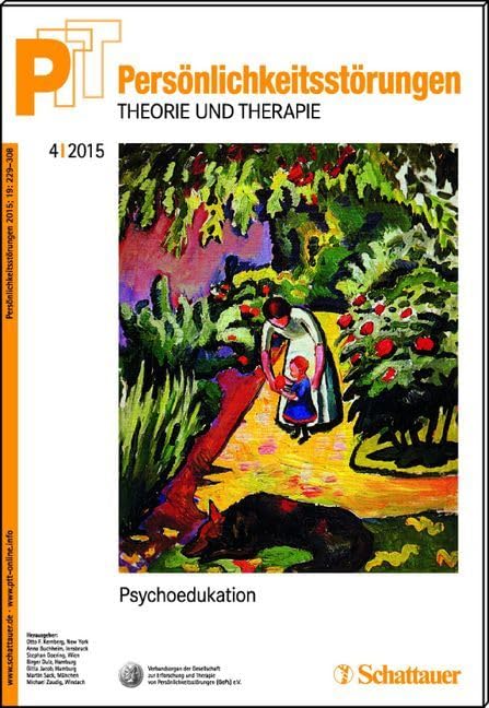 Persönlichkeitsstörungen PTT/ Persönlichkeitsstörungen - Theorie und Therapie, Bd. 4/2015: Psychoedukation Medicine