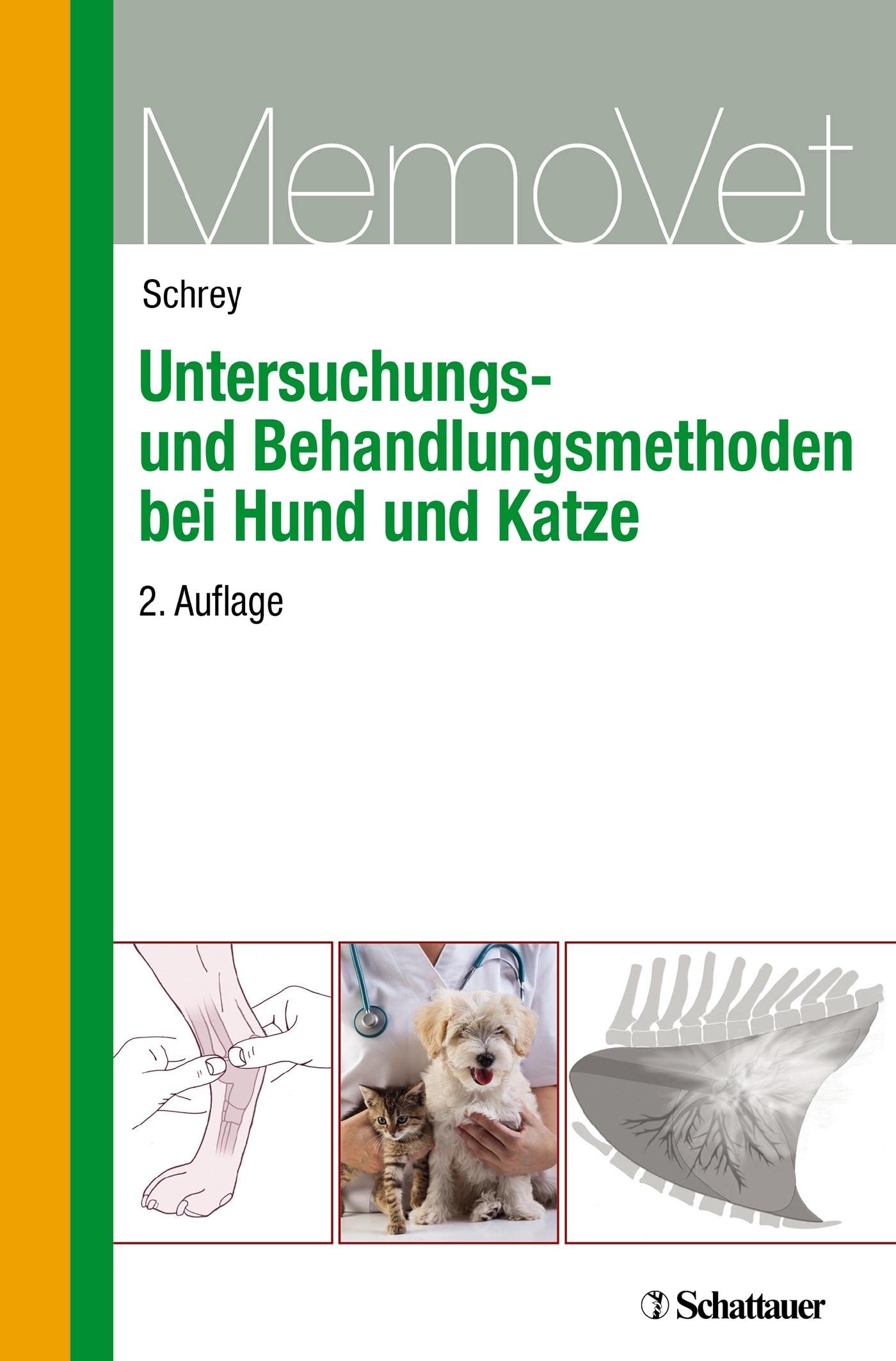 Untersuchungs- und Behandlungsmethoden bei Hund und Katze Medicine