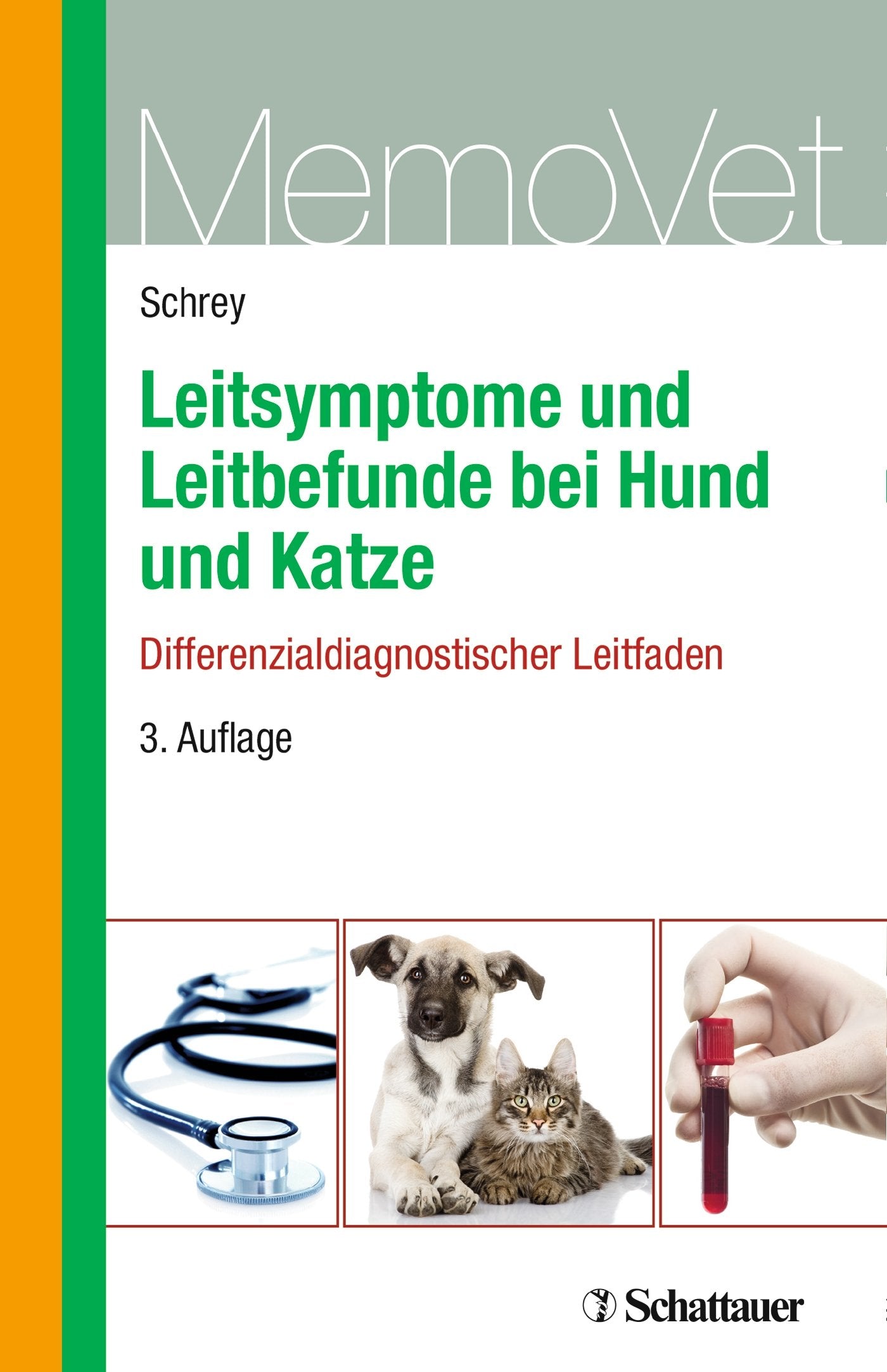 Leitsymptome und Leitbefunde bei Hund und Katze - Differenzialdiagnostischer Leitfaden Medicine